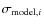 $\sigma_{{\rm model},i}$