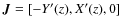 $ {\vec J} = [-Y'(z), X'(z), 0] $