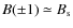 $ B(\pm 1) \simeq B_{\rm s}$