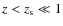 $ z < z_{\rm s} \ll 1 $