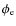 $\phi_{\rm e}$