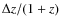 $\Delta z/(1+z)$
