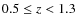 $0.5 \leq z < 1.3$