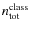 $n_{\rm tot}^{\rm class}$