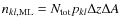 $n_{kl,{\rm ML}} = N_{\rm tot}p_{kl}\Delta z \Delta A$