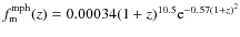 $f_{\rm m}^{\rm mph}(z) = 0.00034(1+z)^{10.5}{\rm e}^{-0.57(1+z)^2}$