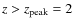 $z > z_{\rm peak} = 2$
