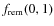 $f_{\rm rem}(0,1)$
