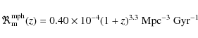 \begin{displaymath}\Re_{\rm m}^{\rm mph}(z) = 0.40\times10^{-4}(1+z)^{3.3}~{\rm Mpc^{-3}~Gyr^{-1}}
\end{displaymath}