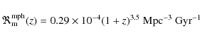 \begin{displaymath}\Re_{\rm m}^{\rm mph}(z) = 0.29\times10^{-4}(1+z)^{3.5}~{\rm Mpc^{-3}~Gyr^{-1}}
\end{displaymath}
