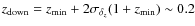 $z_{\rm down} =
z_{\rm min}+2\sigma_{\delta_z}(1 + z_{\rm min}) \sim 0.2$