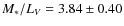 $M_*/L_V=3.84\pm0.40$