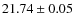 $21.74 \pm 0.05$
