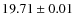 $ 19.71 \pm 0.01$