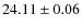 $24.11 \pm 0.06 $