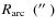 $R_{\rm arc}~~(\hbox{$^{\prime\prime}$ })$