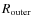 $R_{\rm {outer}}$