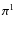 ${\rm\pi ^1}$