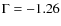 $\Gamma=-1.26$