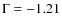 $\Gamma=-1.21$