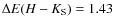 $\Delta E(H-K_{\rm S})=1.43$
