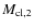 $M_{\rm cl,2}$