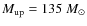 $M_{\rm up}=135~M_{\odot}$