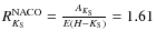 $R^{\rm NACO}_{K_{\rm S}}=\frac{A_{K_{\rm S}}}{E(H-K_{\rm S})}=1.61$