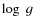 $\log\;g$