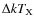 $\Delta kT_{\rm X}$