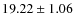 $19.22\pm1.06$