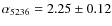 $\alpha_{5236}=2.25 \pm 0.12$