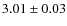 $3.01 \pm0.03$