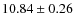 $10.84 \pm 0.26$