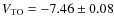 $V_{\rm TO}=-7.46 \pm 0.08$