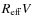 $R_{\rm eff}V$