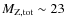 $M_{\rm Z,tot}\sim 23$