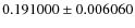 $0.191000 \pm 0.006060$