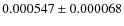 $0.000547\pm0.000068$