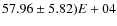 $57.96\pm5.82)E+04$