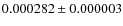 $0.000282\pm0.000003$