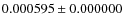 $0.000595\pm0.000000$