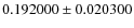 $0.192000\pm0.020300$