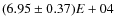 $(6.95\pm0.37)E+04$