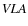 $\textit{VLA}$