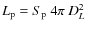 $L_{\rm p}= S_{\rm p}~4\pi~ D_L^2$