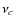 $\nu_c$