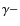 $\gamma-$