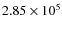 $2.85\times10^{5}$