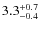 $3.3^{\rm +0.7}_{-0.4}$